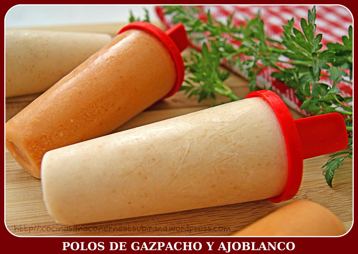 polos de gazpacho y ajoblanco