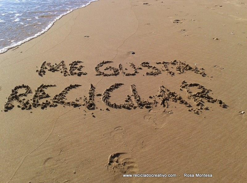 Me gusta reciclar - I love recycling - Rosa Montesa - Reciclado Creativo