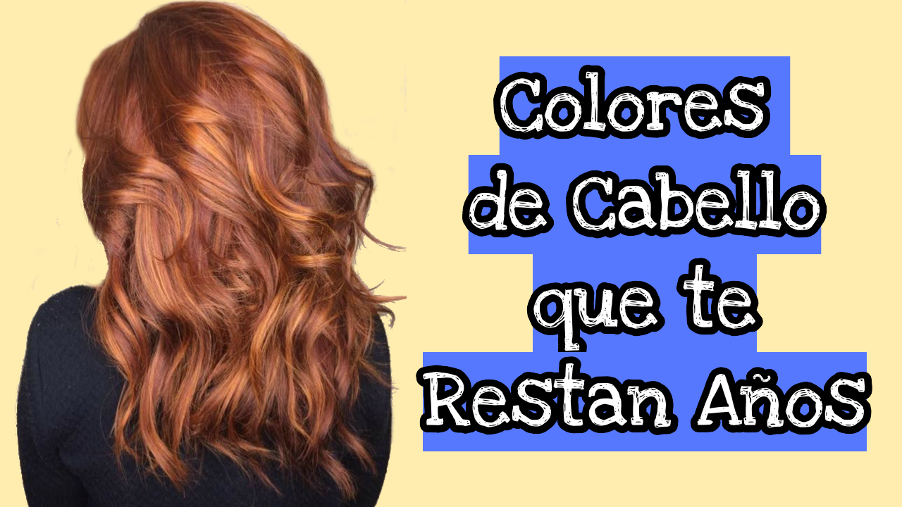 7 colores de cabello que restan años después de los 35