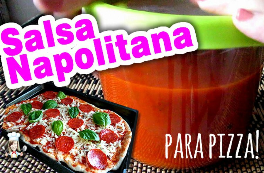 Salsa Napolitana para Pizza | Cocina