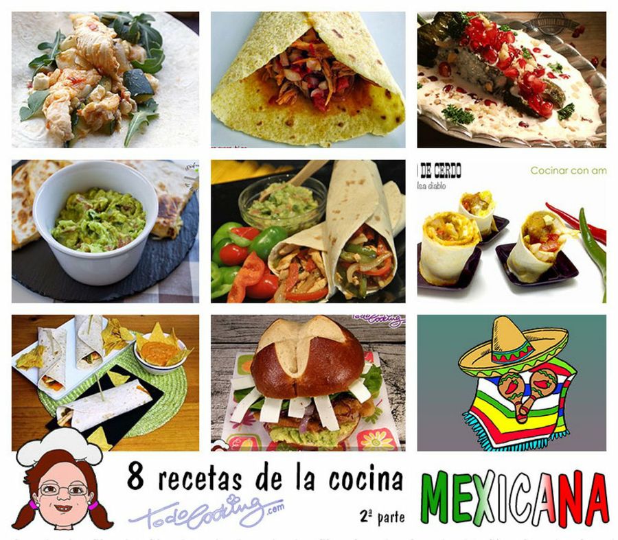 8 Recetas sabrosas de la cocina mexicana (2ª parte) | Cocina