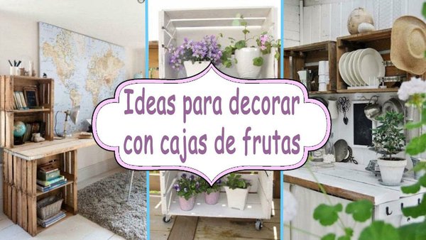 10 ideas para decorar con Cajas de Madera