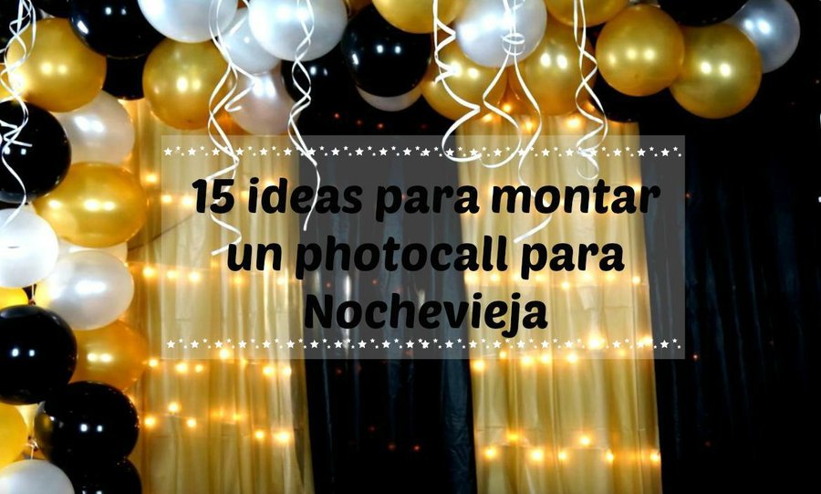 Normalización Peladura salida 15 ideas para montar un photocall para Nochevieja | Manualidades