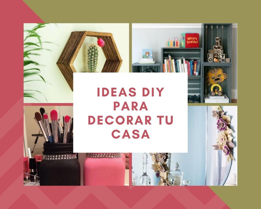 Ideas DIY para decorar tu casa | Bricolaje