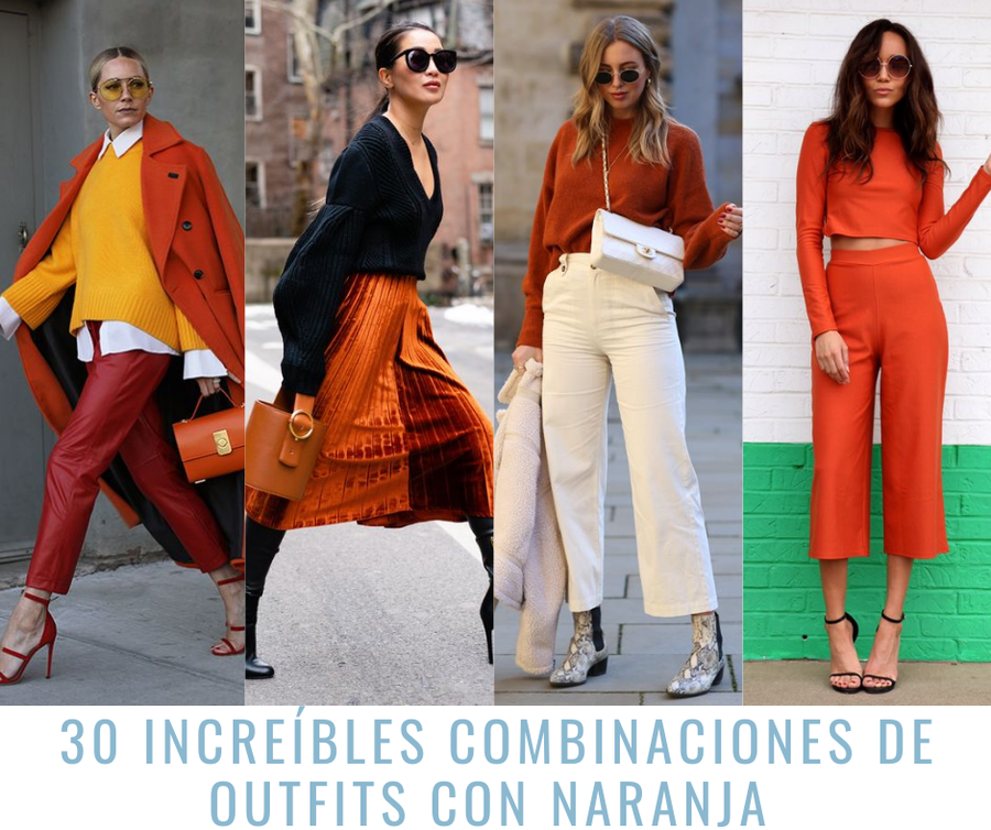30 combinaciones de outfits con color naranja | Belleza